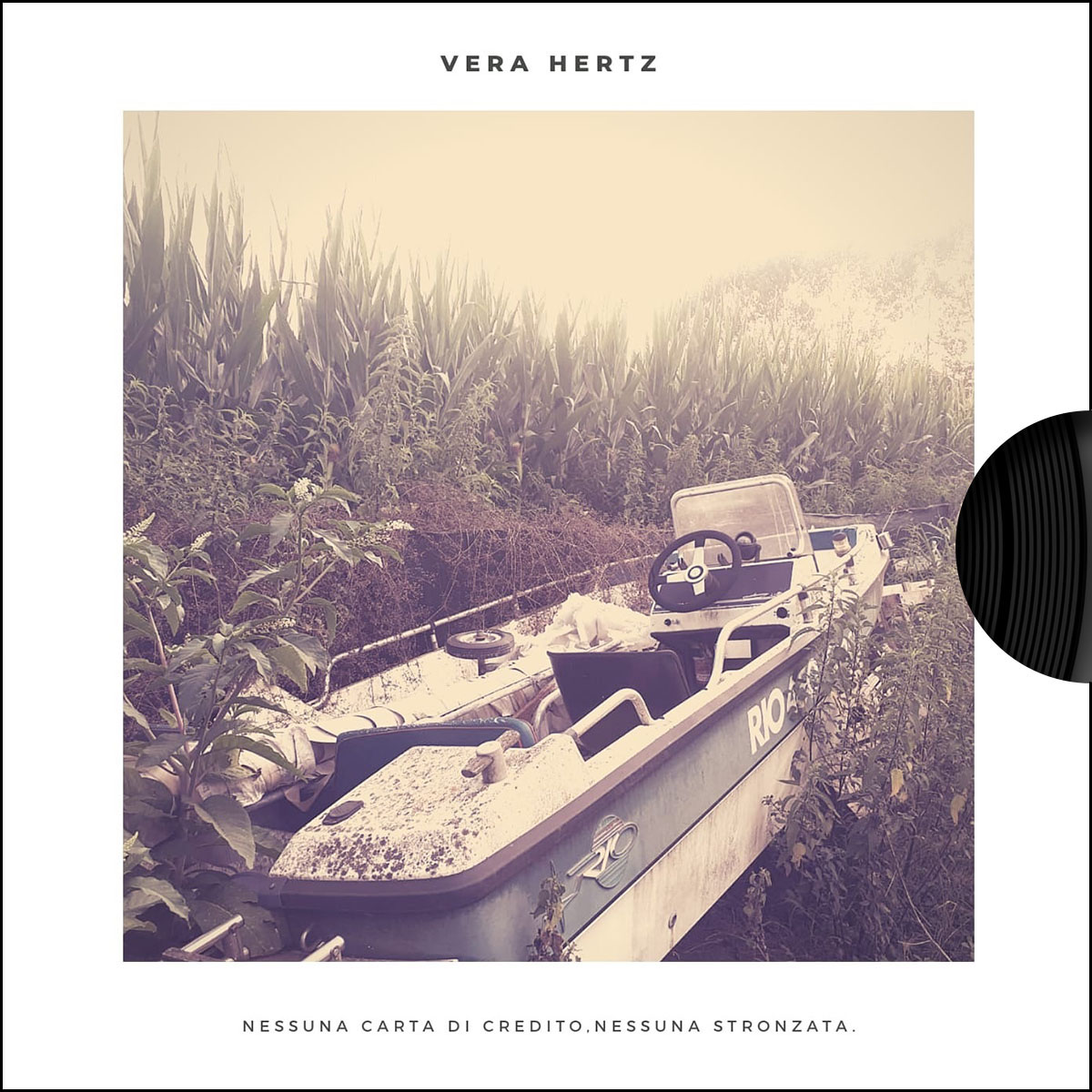 Vera Hertz - Nessuna carta di credito, nessuna stronzata - Tortonia Records